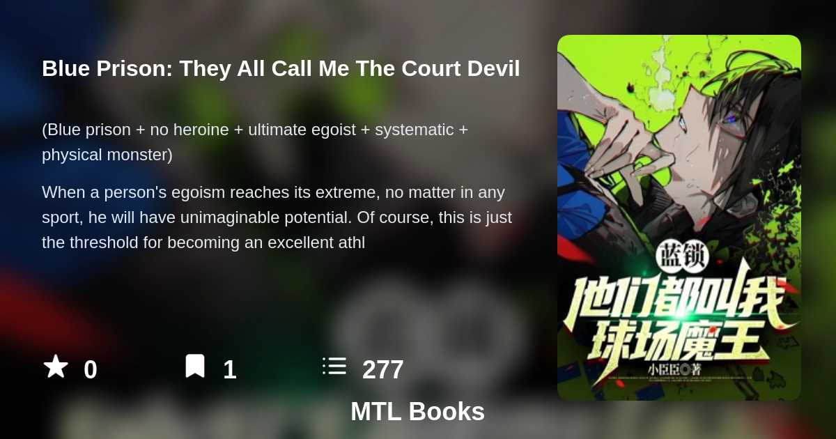 Blue Prison: They All Call Me The Court Devil