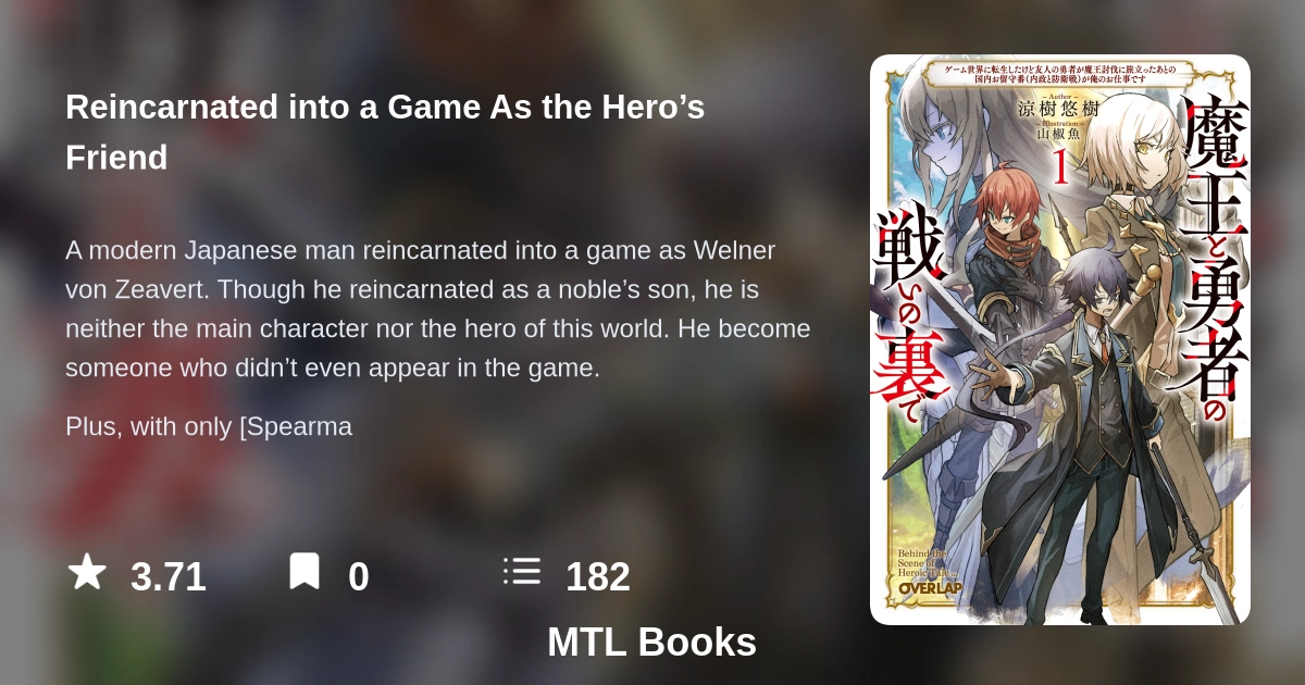 Reincarnated into a Game As the Hero’s Friend | MTL Books